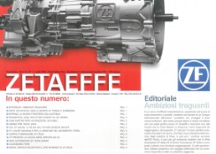 2004 - Ricci Industries achieves a special mention in ZF’s magazine as the biggest ZF authorized dealer.